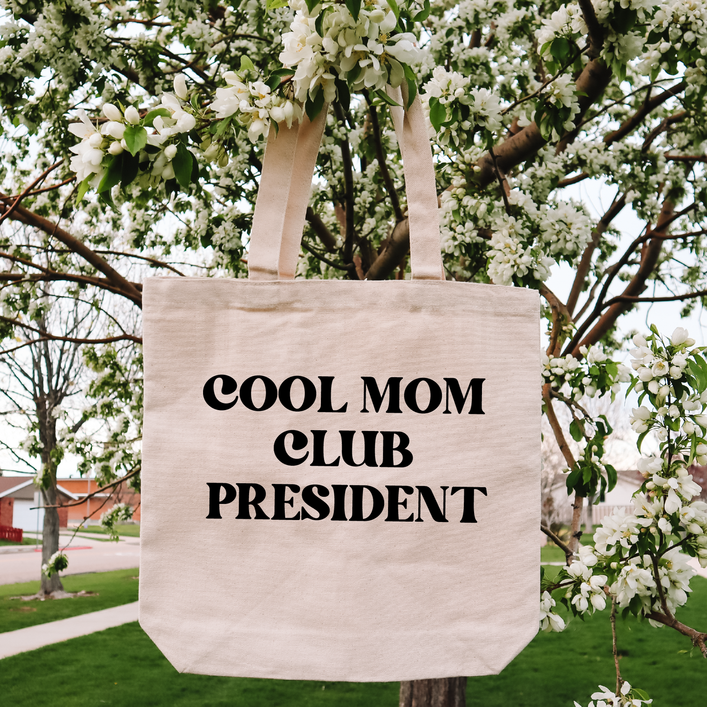 COOL MOM CLUB PRESIDENT TOTE BAG