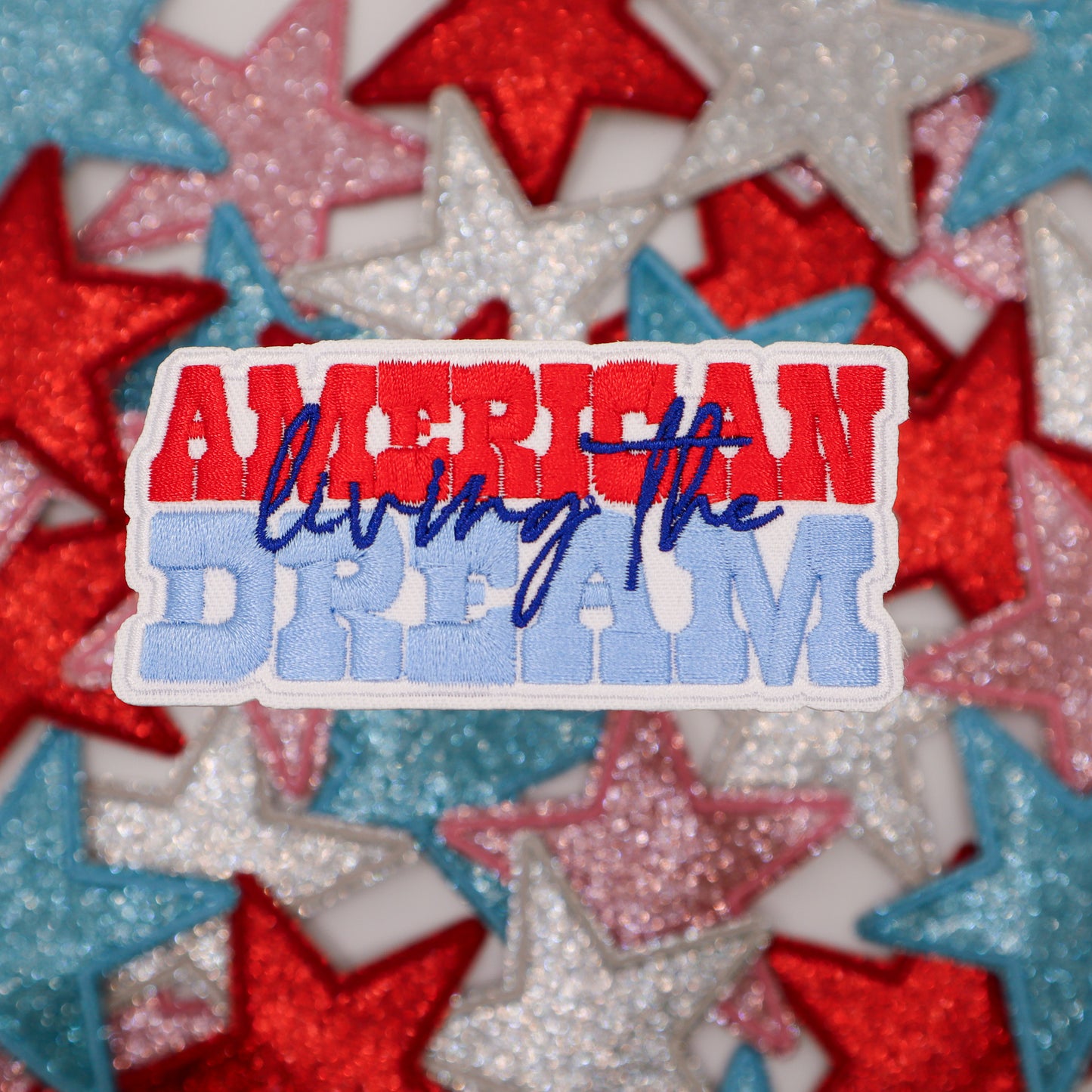 LIVING THE AMERICAN DREAM PATCH