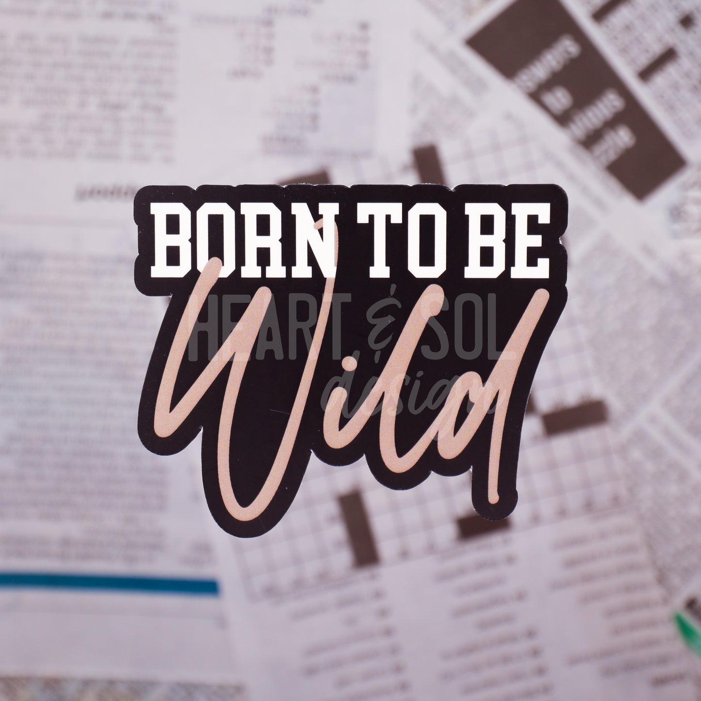 *BORN TO BE WILD sticker