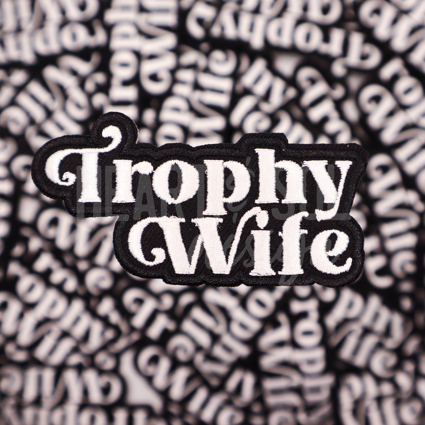 TROPHY WIFE patch