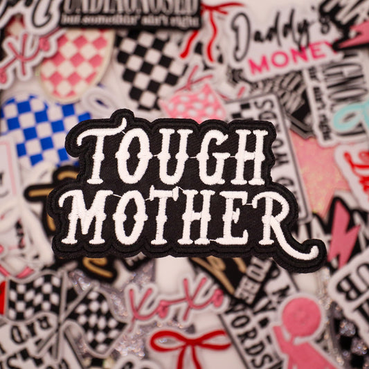 TOUGH MOTHER PATCH