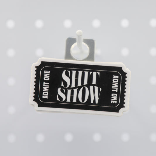 SHIT SHOW STICKER