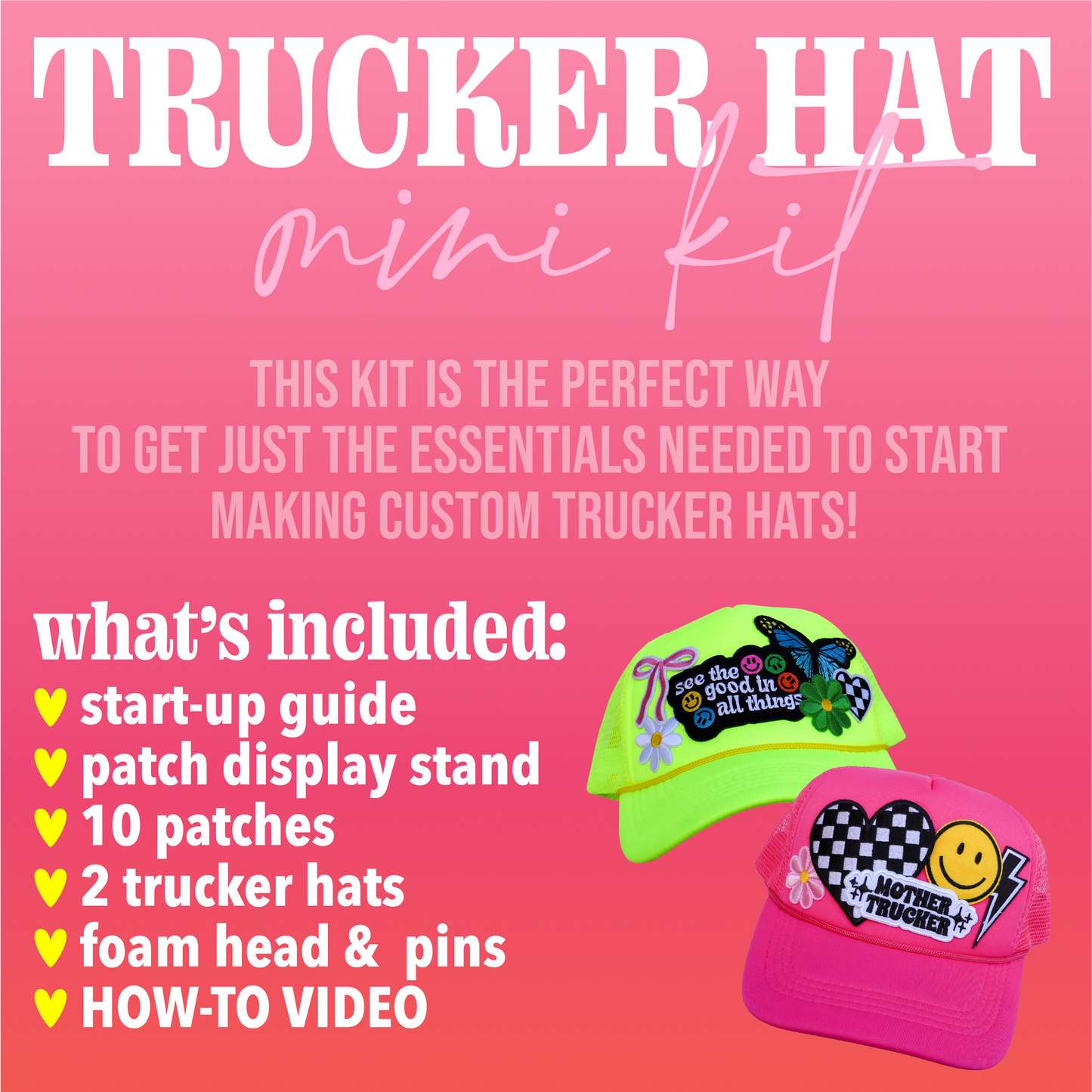 TRUCKER HAT MINI KIT