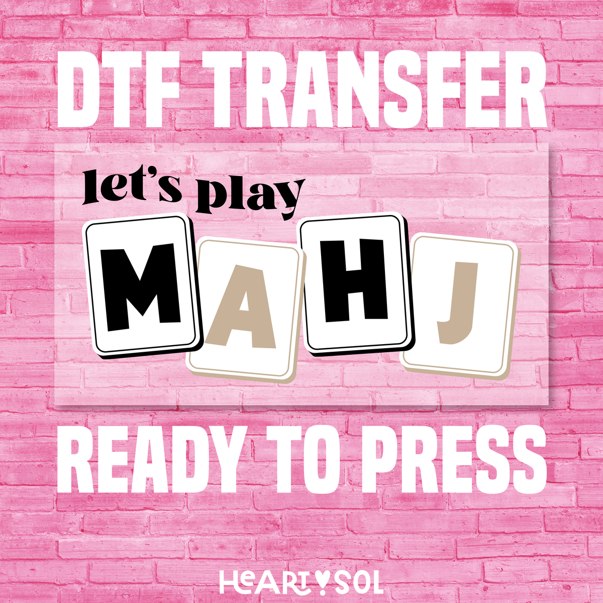 LET'S PLAY MAHJ dtf transfer