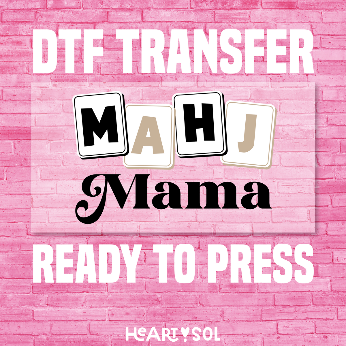 MAHJ MAMA dtf transfer