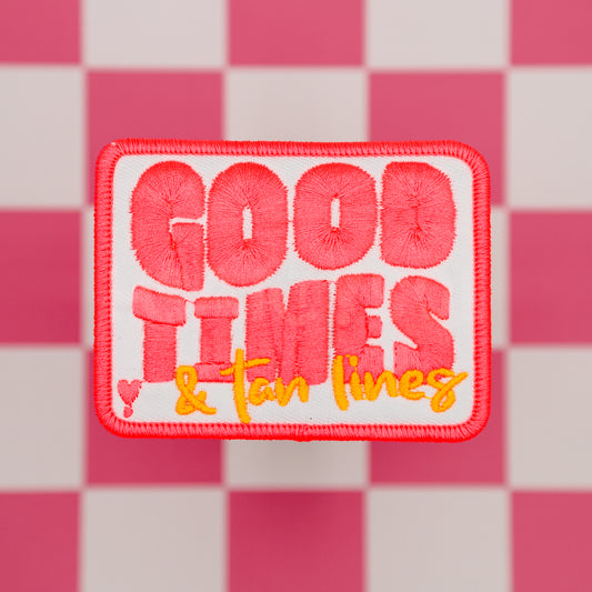 GOOD TIMES & TAN LINES patch