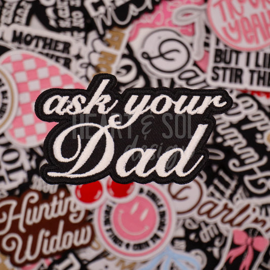 ASK YOUR DAD patch