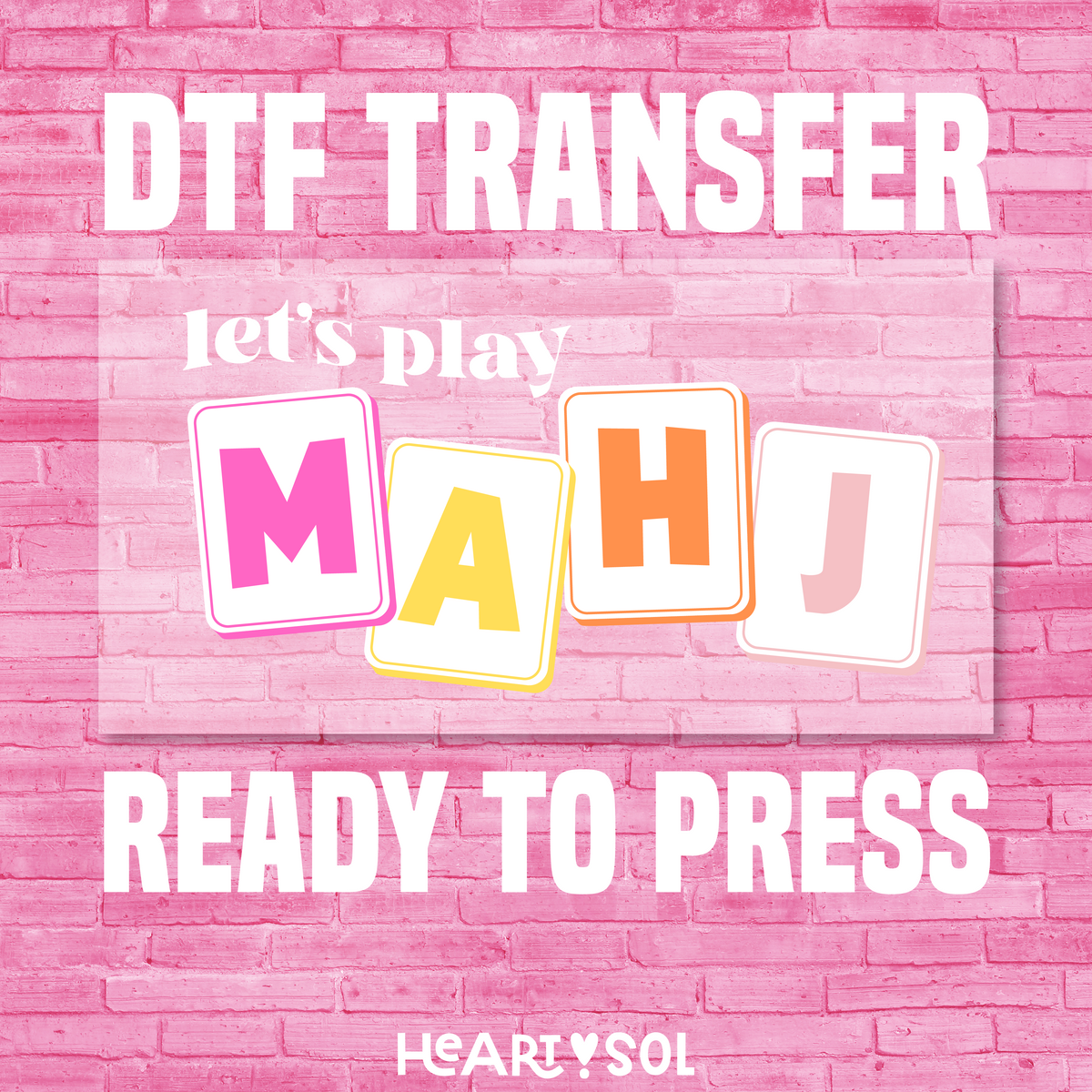 LET'S PLAY MAHJ dtf transfer