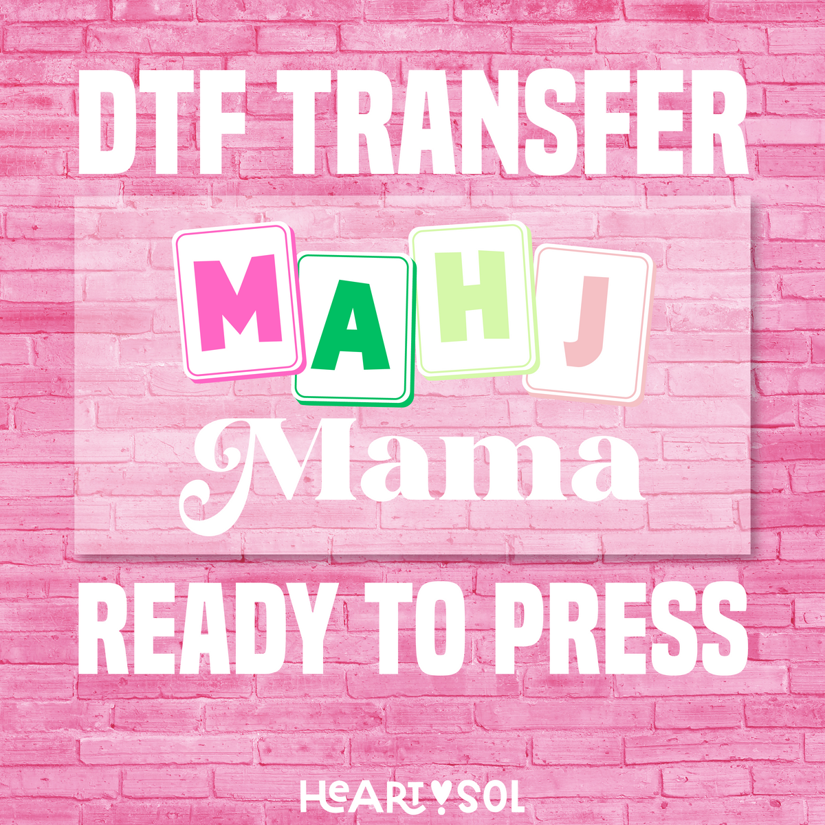 MAHJ MAMA dtf transfer